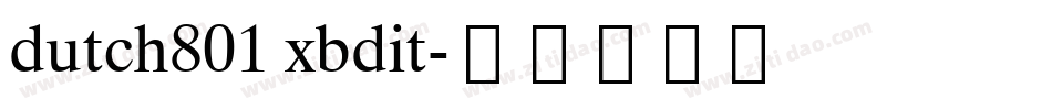 dutch801 xbdit字体转换